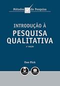 Ler Introdução à Pesquisa Qualitativa, do autor Uwe Flick