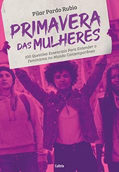 Primavera das Mulheres, do autor Pilar Pardo Rubio