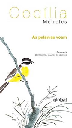 As palavras voam, do autor Cecília Meireles; Lúcia Hiratsuka