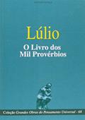 Ler Lúlio. O Livro dos Mil Provérbios, do autor Lúlio
