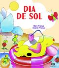 Ler Dia de sol, do autor Mary França