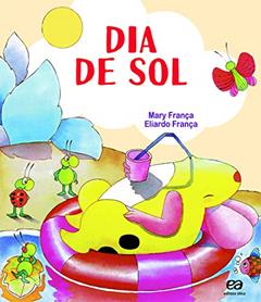 Dia de sol, do autor Mary França