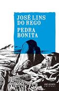 Ler Pedra Bonita, do autor José Lins do Rego