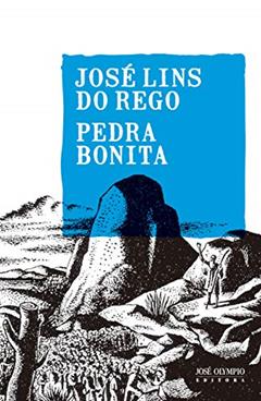 Pedra Bonita, do autor José Lins do Rego