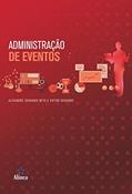 Ler Administração de Eventos - Coleção Administração & Sociedade, do autor Alexandre Shigunov Neto Ler Administração de Eventos - Coleção Administração & Sociedade, do autor Alexandre Shigunov Neto
