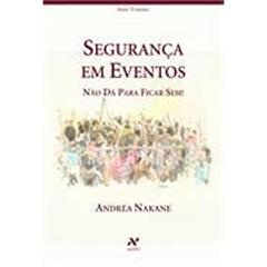 Segurança em eventos, do autor Andrea Nakane