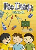 Ler Pão Diário Kids - Escolar - Turma, do autor Adaptação: Simone Mota Ler Pão Diário Kids - Escolar - Turma, do autor Adaptação: Simone Mota