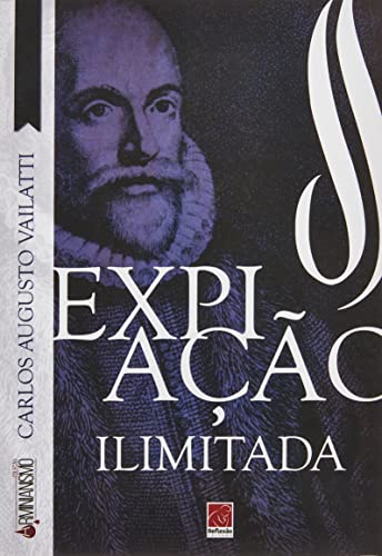 Ler EXPIAÇÃO ILIMITADA, do autor CARLOS AUGUSTO VAILATTI Ler EXPIAÇÃO ILIMITADA, do autor CARLOS AUGUSTO VAILATTI