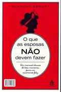 Ler Que As Esposas/Maridos Não Devem Fazer, do autor Blanche Ebbutt Ler Que As Esposas/Maridos Não Devem Fazer, do autor Blanche Ebbutt