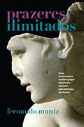 Ler Prazeres Ilimitados, do autor Fernando Muniz