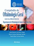 Ler Compêndio de Oftalmologia Geral, do autor José Ricardo de Abreu Reggi; Maria Cristina Nishiwaki Dantas; Paulo Elias Correa Dantas