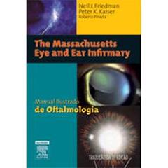 Manual Ilustrado de Oftalmologia, do autor Friedman, Neil J.^Kaiser, Peter K.^Pineda, Roberto