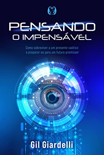 Ler Pensando o impensável, do autor Gil Giardelli