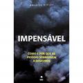 Ler Impensável. Como E Por Que As Pessoas Sobrevivem A Desastres, do autor Amanda Ripley Ler Impensável. Como E Por Que As Pessoas Sobrevivem A Desastres, do autor Amanda Ripley