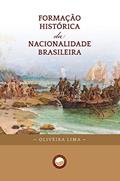 Ler Formação Histórica da Nacionalidade Brasileira, do autor Manuel Lima