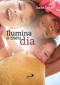 Ler Ilumina o meu dia, do autor Darlei Zanon Ler Ilumina o meu dia, do autor Darlei Zanon