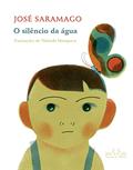 Ler O silêncio da água (Nova edição), do autor José Saramago