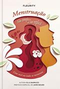 Ler Menstruação: Não complica, só me explica, do autor Ella Barruzzi