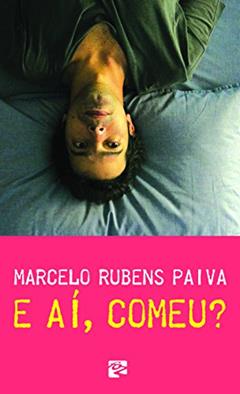 E Aí, Comeu?, do autor Antônia Pellegrino