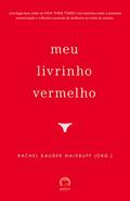Ler Meu livrinho vermelho, do autor Rachel Kauder Nalebuff
