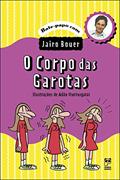 Ler O corpo das garotas (Bate-papo com Jairo Bouer), do autor Jairo Bouer Ler O corpo das garotas (Bate-papo com Jairo Bouer), do autor Jairo Bouer
