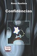 Ler Confidências, do autor Rosa Rosileia