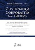 Ler Governança Corporativa nas Empresas, do autor Edson Cordeiro da Silva Ler Governança Corporativa nas Empresas, do autor Edson Cordeiro da Silva