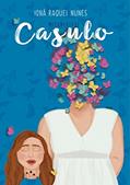 Ler Casulo: Metamorfose Vol. 02, do autor Ioná Raquel Nunes