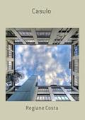 Ler Casulo, do autor Regiane Costa