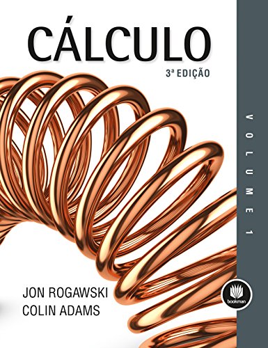 Ler Cálculo: Volume 1, do autor Jon Rogawski; Colin Adams Ler Cálculo: Volume 1, do autor Jon Rogawski; Colin Adams