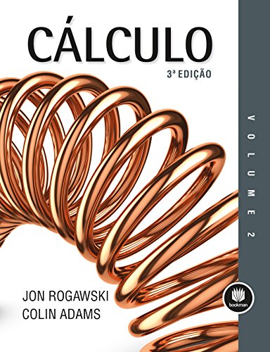 Ler Cálculo: Volume 2, do autor Jon Rogawski; Colin Adams