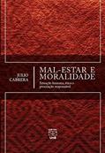Ler Mal-Estar e Moralidade: Situação Humana, ética e Procriação Responsável, do autor Julio Cabrera