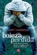Ler Beleza perdida, do autor Amy Harmon Ler Beleza perdida, do autor Amy Harmon