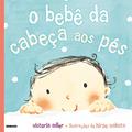 Ler O bebê da cabeça aos pés, do autor Victoria Adler