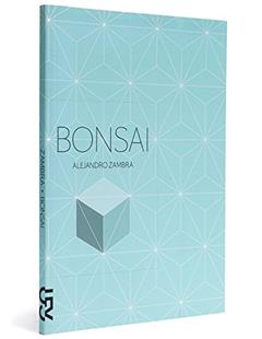 Bonsai, do autor Alejandro Zambra