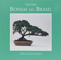 Ler Cultivando Bonsai no Brasil, do autor Fabio Antakly Noronha