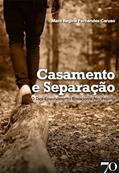 Ler Casamento e separação, do autor Mara Regina Fernandes Caruso Ler Casamento e separação, do autor Mara Regina Fernandes Caruso