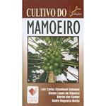 Ler Cultivo do Mamoeiro, do autor Luiz Carlos Salomão Ler Cultivo do Mamoeiro, do autor Luiz Carlos Salomão
