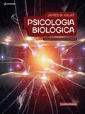 Ler Psicologia Biológica: Tradução da 13ª Edição Norte-Americana, do autor James W. Kalat