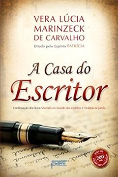 A casa do escritor, do autor Vera Lucia Marinzeck de Carvalho