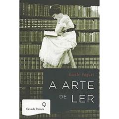 A arte de ler, do autor Faguet Emile
