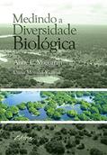 Ler Medindo a Diversidade Biológica, do autor Anne E. Magurran Ler Medindo a Diversidade Biológica, do autor Anne E. Magurran