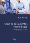 Ler Caixa de ferramentas na mediação: Aportes práticos e teóricos, do autor Tania Almeida