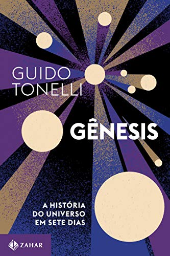 Ler Gênesis: A história do Universo em sete dias, do autor Guido Tonelli Ler Gênesis: A história do Universo em sete dias, do autor Guido Tonelli