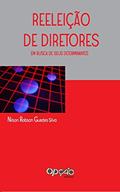 Ler Reeleição de diretores: em busca de seus determinantes, do autor Nilson Robson Guedes Silva