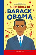 Ler A história de Barack Obama, do autor Tonya Leslie