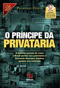 Ler O príncipe da privataria: 9, do autor Palmério Dória
