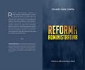 Ler REFORMA ADMINISTRATIVA: Sistema Administrativo Atual, do autor Osvaldo Dalla Coletta