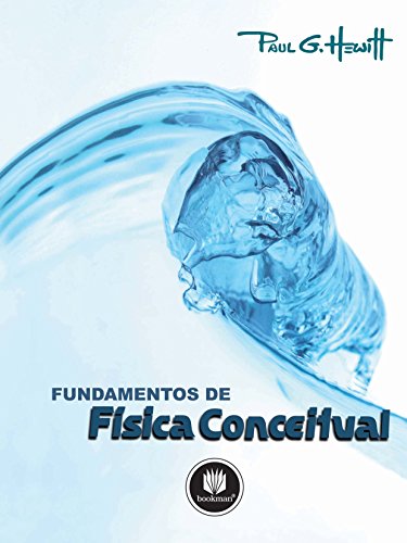 Ler Fundamentos de Física Conceitual, do autor Paul G. Hewitt Ler Fundamentos de Física Conceitual, do autor Paul G. Hewitt