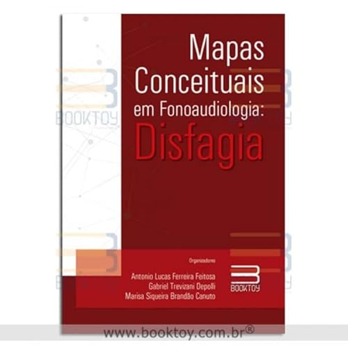 Ler Mapas Conceituais em Fonoaudiologia: Disfagia, do autor Feitosa, Antonio Lucas Ferreira; Depolli, Gabriel Trevizani; Canuto, Marisa Siqueira Brandão Ler Mapas Conceituais em Fonoaudiologia: Disfagia, do autor Feitosa, Antonio Lucas Ferreira; Depolli, Gabriel Trevizani; Canuto, Marisa Siqueira Brandão